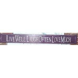  Primitive Live Well, Laugh Often Love Much Hand Painted 