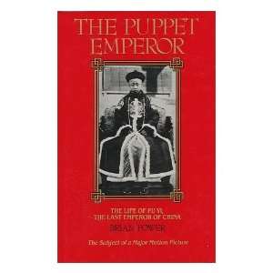   Life of Pu Yi, Last Emperor of China / Brian Power Brian Power Books
