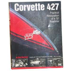   Corvette 427 Practical Restorations Don Sherman Automotive