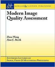 Modern Image Quality Assessment, (1598290223), Zhou Wang, Textbooks 