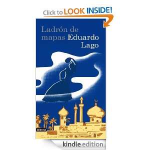 Ladrón de mapas (Ancora Y Delfin) (Spanish Edition) Eduardo Lago 