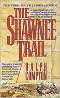 The Shawnee Trail (Trail Drive Ralph Compton