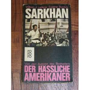    Sarkhan (Roman) (RORORO) William J. Lederer, Eugene Burdick Books