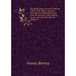   Her Sisters Susan and Charlotte Burney, Volume 2 Fanny Burney Books