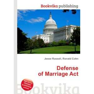  Defense of Marriage Act Ronald Cohn Jesse Russell Books
