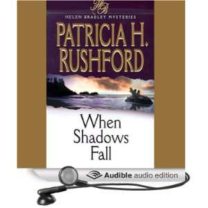  When Shadows Fall (Audible Audio Edition) Patricia 