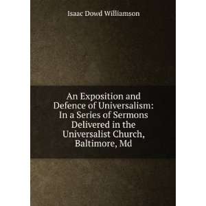   the Universalist Church, Baltimore, Md: Isaac Dowd Williamson: Books