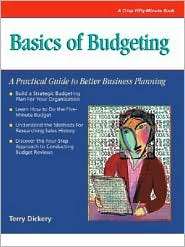 The Basics of Budgeting A Practice Guide to Better Business Planning 