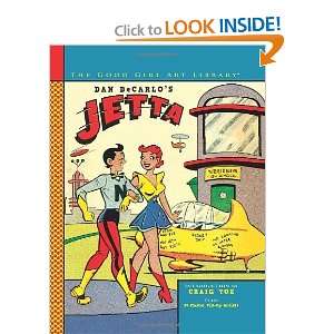   Jetta (The Good Girl Art Library) [Hardcover]: Dan DeCarlo: Books
