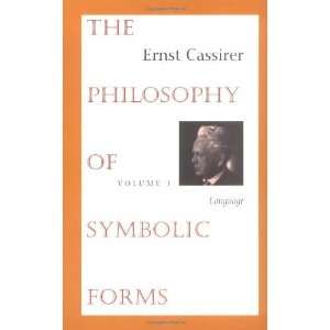   Symbolic Forms, Volume 1 Language [Paperback] Ernst Cassirer Books