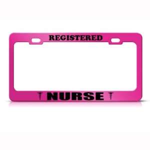 Registered Nurse Nurses Metal Career Profession license plate frame 