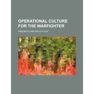  Operational culture for the warfighter principles and 