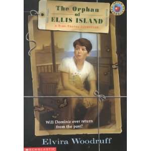 The Orphan of Ellis Island[ THE ORPHAN OF ELLIS ISLAND ] by Woodruff 