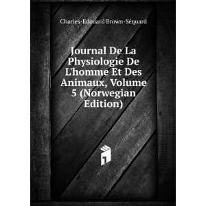   Volume 5 (Norwegian Edition) Charles Edouard Brown SÃ©quard Books
