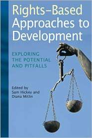 Rights Based Approaches to Development Exploring the Potential and 
