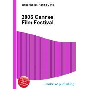  2006 Cannes Film Festival Ronald Cohn Jesse Russell 