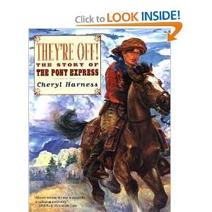     The Story of the Pony Express [Paperback] Cheryl Harness Books
