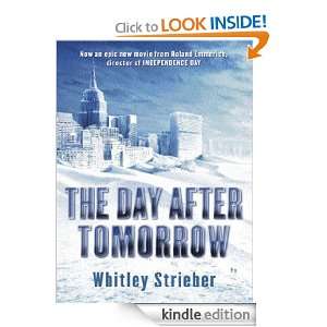 The Day After Tomorrow (Gollancz Sf S.) Whitley Strieber  
