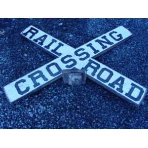   : Antique One Piece Cast Iron Railroad Crossing Sign: Everything Else