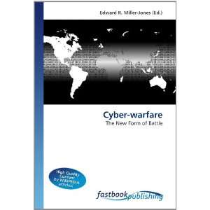  Cyber warfare: The New Form of Battle (9786130105082 