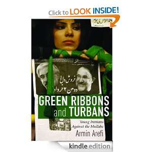 Green Ribbons and Turbans Armin Arefi  Kindle Store