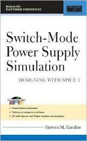 Switch Mode Power Supply Simulation Designing with SPICE 3 Designing 