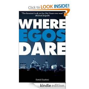 Where Egos Dare David Charters  Kindle Store