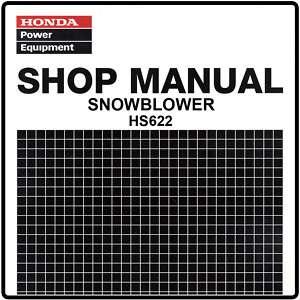 Honda HS622 622 Snow Blow Throw Service Repair Manual 6174300Z  