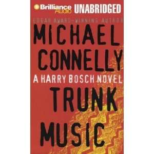   : Trunk Music (Harry Bosch) [Audio Cassette]: Michael Connelly: Books