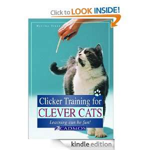 Clicker Training for Clever Cats Learning can be fun Martina Braun 