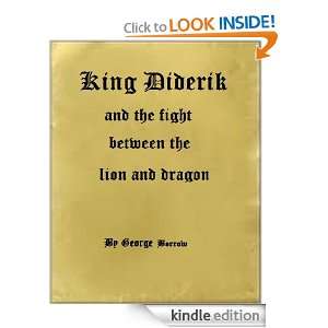 KING DIDERIK AND THE FIGHT BETWEEN THE LION AND DRAGON BY GEORGE 