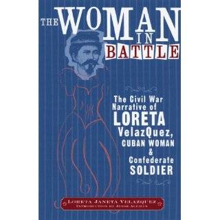  in Battle: The Civil War Narrative of Loreta Janeta Velazquez, Cuban 