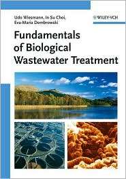Fundamentals of Biological Wastewater Treatment, (3527312196), Udo 