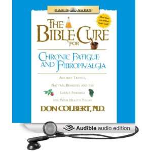 The Bible Cure for Chronic Fatigue and Fibromyalgia Ancient Truths 