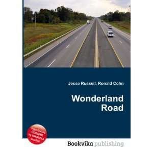  Wonderland Road Ronald Cohn Jesse Russell Books