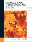 Organizational Theory, Design, and Change by Gareth R. Jones (2004 