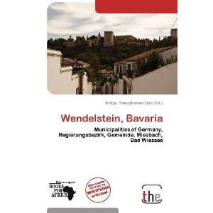    Wendelstein, Bavaria (9786138663942) Indigo Theophanes Dax Books