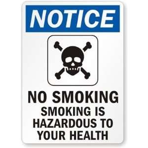   is Hazardous to Your Health Aluminum Sign, 14 x 10 Office Products