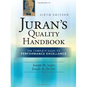  By Joseph Defeo, J.M. Juran Jurans Quality Handbook The 