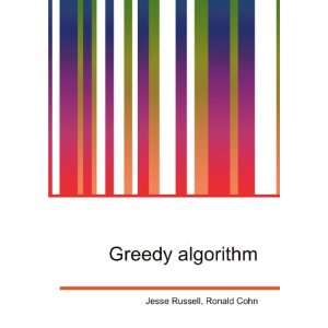  Greedy algorithm Ronald Cohn Jesse Russell Books