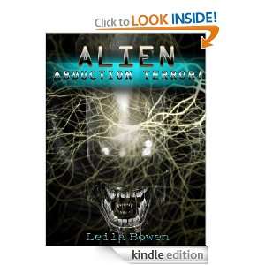 Alien   Abduction Terror Leila Bowen  Kindle Store