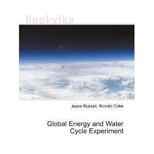  Global Energy and Water Cycle Experiment Ronald Cohn 