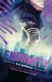   Enormity by W.G. Marshall, Night Shade Books 