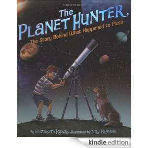 The Planet Hunter The Story Behind What Happened to Pluto Elizabeth 