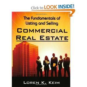  The Fundamentals of Listing and Selling Commercial Real Estate 