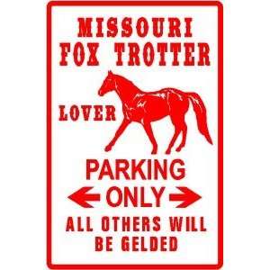    MISSOURI FOX TROTTER PARKING horse walk sign