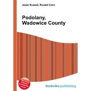  Podolany, Wadowice County Ronald Cohn Jesse Russell 