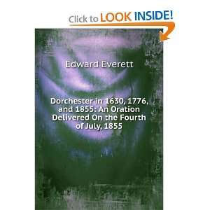   Oration Delivered On the Fourth of July, 1855 Edward Everett Books
