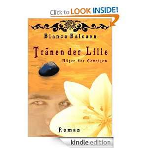Tränen der Lilie   Hüter der Gezeiten (German Edition) Bianca 