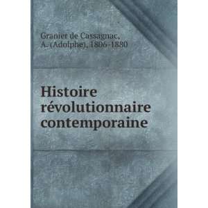  Histoire rÃ©volutionnaire contemporaine A. (Adolphe 